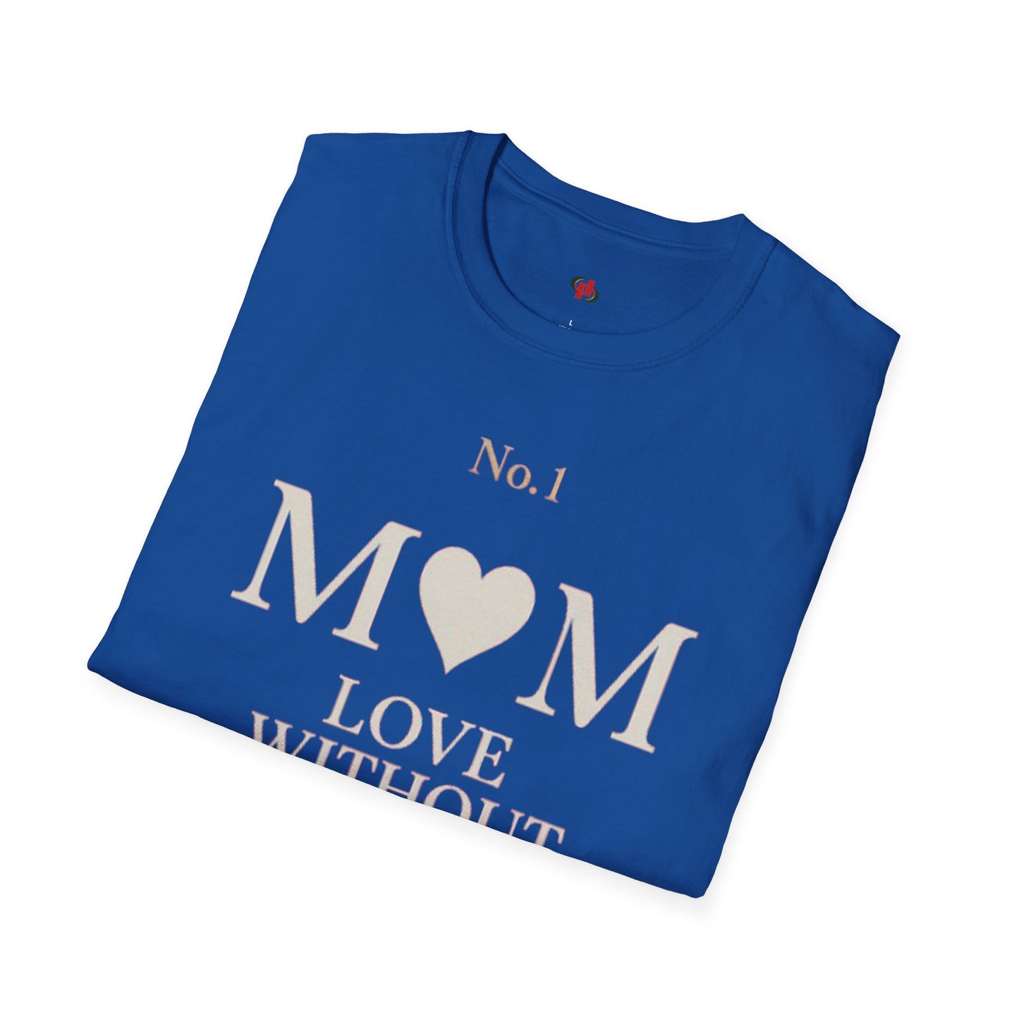 No. 1 Mom Love T-Shirt | Unisex Softstyle Tee for Mother's Day, Birthdays, Gifts, or Everyday Wear